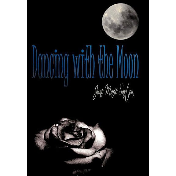 Dancing with the Moon, (Hardcover)