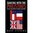 thumbnail image 1 of Dancing With the Philistines : The Life and Times of Colonel Caleb Huse, 1 of 1