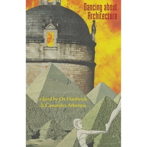 Pre-Owned Dancing about Architecture (Paperback)