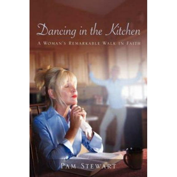 Pre-Owned Dancing in the Kitchen (Paperback) 1414110030 9781414110035