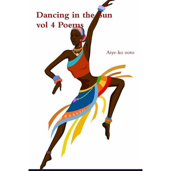 Dancing in the Sun, (Paperback)