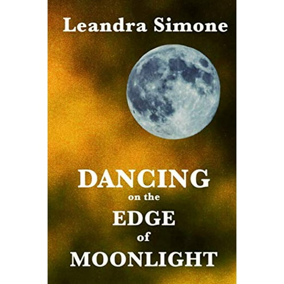Pre-Owned Dancing on the Edge of Moonlight Paperback
