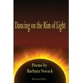 thumbnail image 1 of Dancing on the Rim of Light (Paperback), 1 of 1