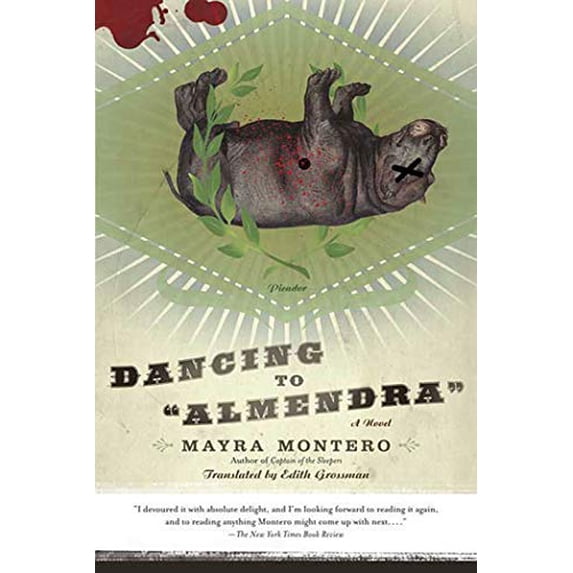 Pre-Owned Dancing to Almendra (Paperback) 0312426739 9780312426736