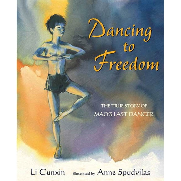 Pre-Owned Dancing to Freedom : The True Story of Mao's Last Dancer