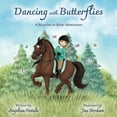 thumbnail image 1 of Dancing with Butterflies, A Breathe to Ride Adventure, (Paperback), 1 of 1