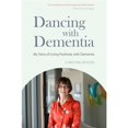 thumbnail image 1 of Pre-Owned Dancing with Dementia: My Story of Living Positively with Dementia (Paperback) 184310332X 9781843103325, 1 of 1