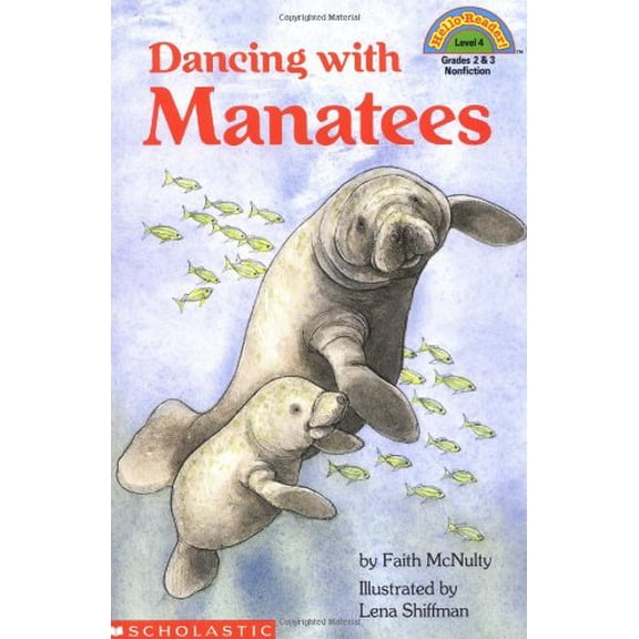 Pre-Owned Dancing with Manatees (Level 4) (Hello Reader!) Paperback