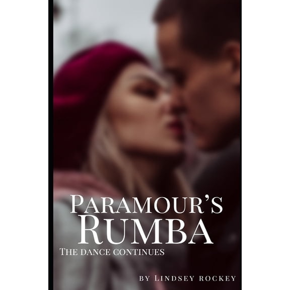 Dancing with a Stranger Paramour's Rumba: The Dance Continues, Book 2, (Paperback)