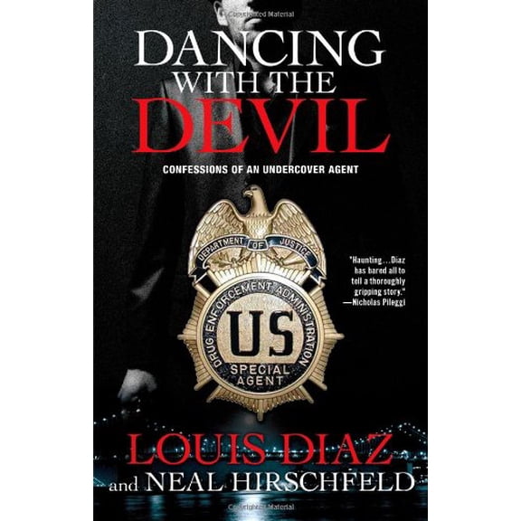 Pre-Owned Dancing with the Devil: Confessions of an Undercover Agent (Paperback) 1439148821 9781439148822