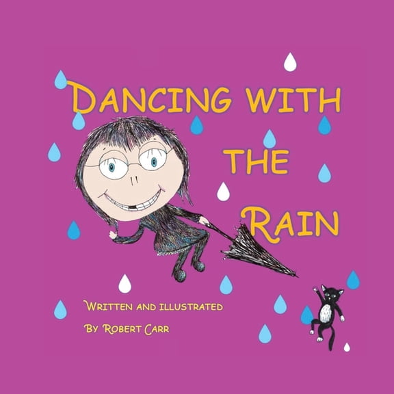 Dancing with the Rain, (Paperback)