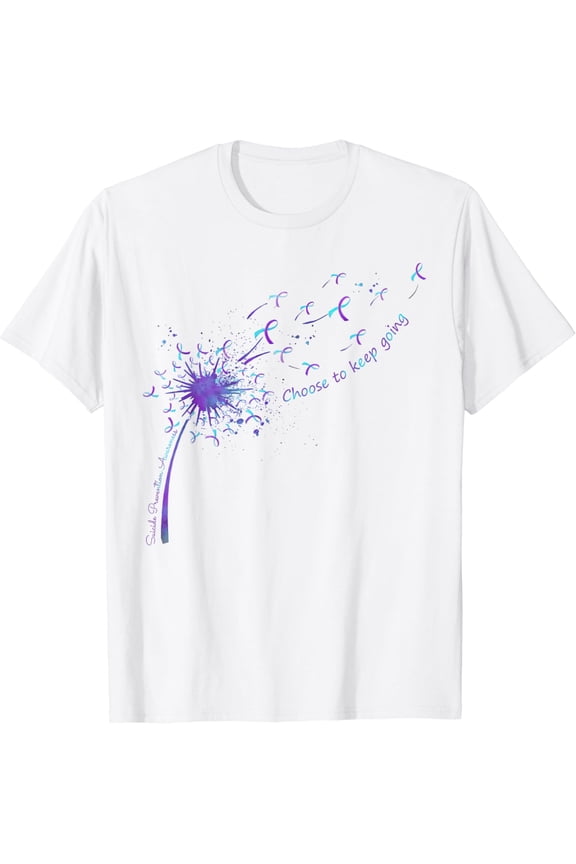 Dandelion Choose To Keep Going Suicide Prevention Awareness T-Shirt