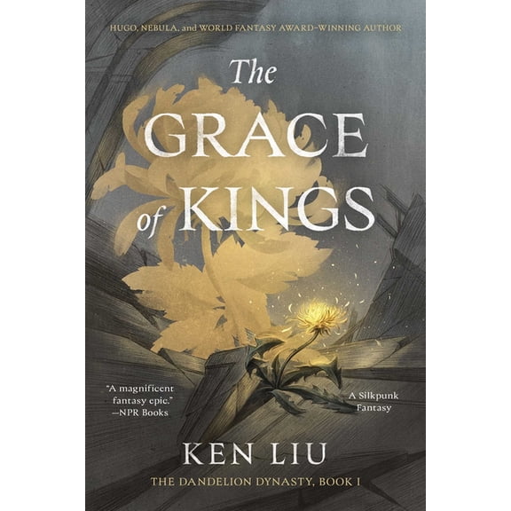 Dandelion Dynasty The Grace of Kings, Book 1, (Paperback)