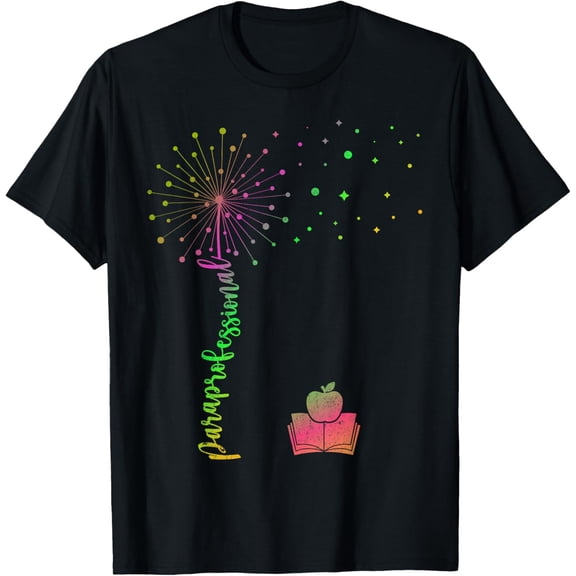 Dandelion Flower Paraprofessional Special Education Teachers T-Shirt