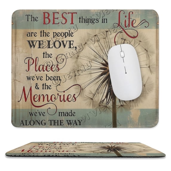 Dandelion The Best Things in Life Are The People We Love Mouse Pad, 10"x12" Mousepad With Stitched Edge, Non-Slip Rubber MousePads for Office Laptop