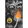 thumbnail image 1 of Dandelion on Fire: Greene Island Mystery, Book 1, 1 of 1