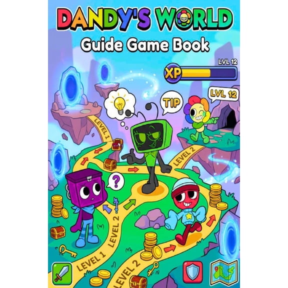 Dandy's World Guide Game Book: Tips, Secrets & Strategies to Master Every Level, (Paperback)