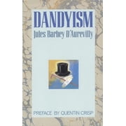 Dandyism, Paperback