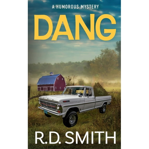 Dang Dang: A Humorous Mystery, Book 1, (Paperback)