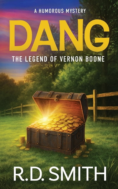 Dang Dang: The Legend of Vernon Boone, Book 2, (Paperback)