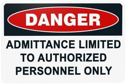 Danger Admittance Limited Warning Sign, Do Not Enter Security Metal ...