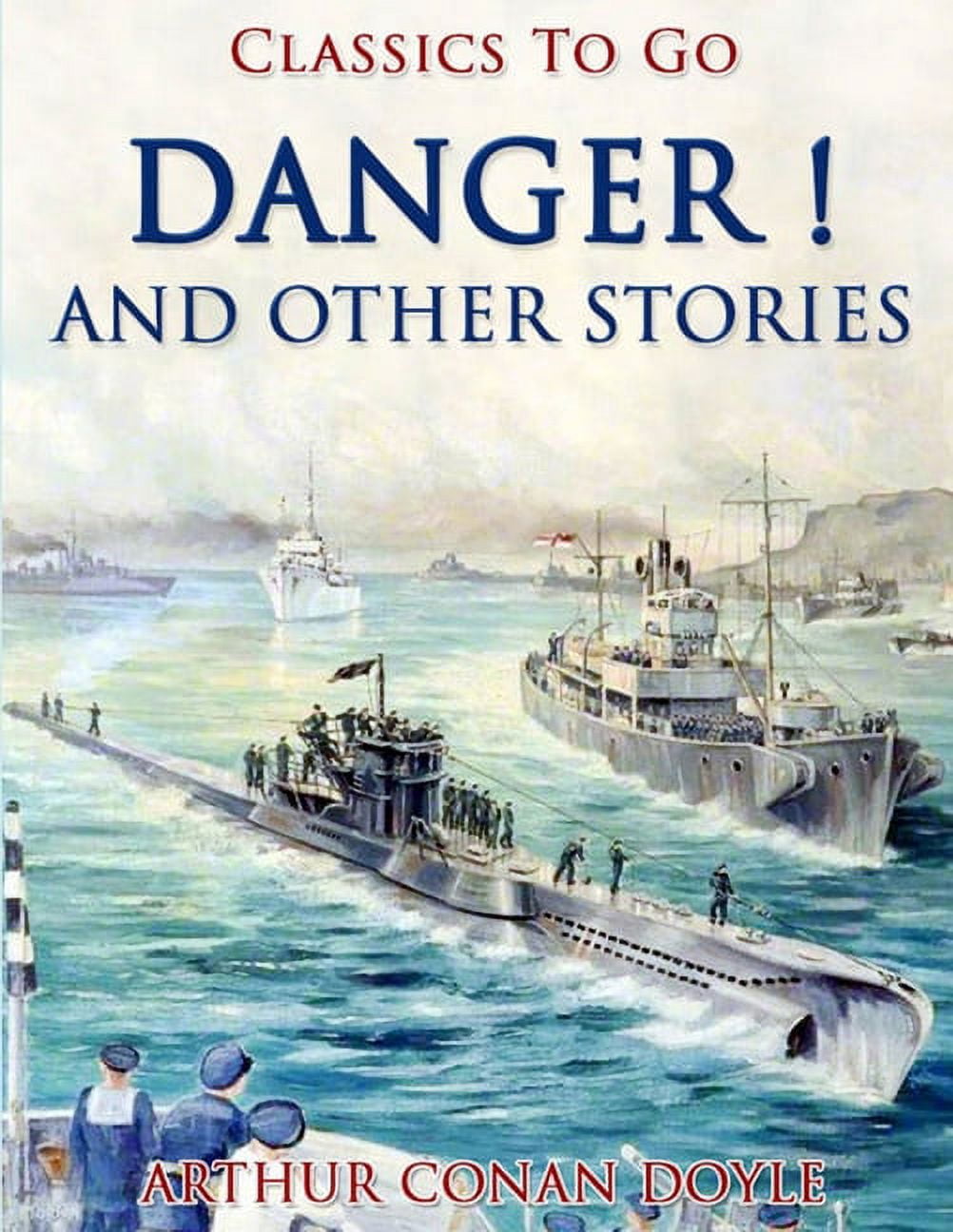 Danger! And Other Stories : (Annotated Edition) (Paperback)