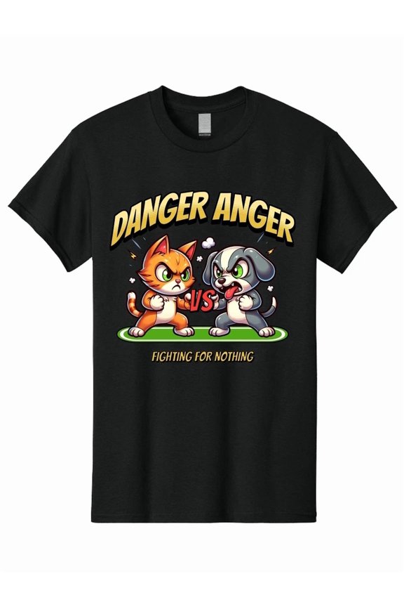 Danger Anger Cat Dog Fighting For Nothing Funny Pet Rivalry Fight Humor Unisex T-Shirt, S-5XL
