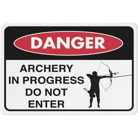 Danger Archery In Progress Do Not Enter Sign Signs Outdoor, Uv Printed Aluminum 12 X 8 In, Weatherproof And Security Signs For Home Or Business