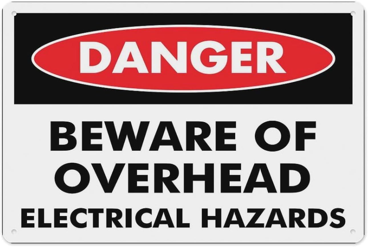 Danger Beware Of Overhead Electrical Hazards Sign 8"x12" - Aluminum Tin