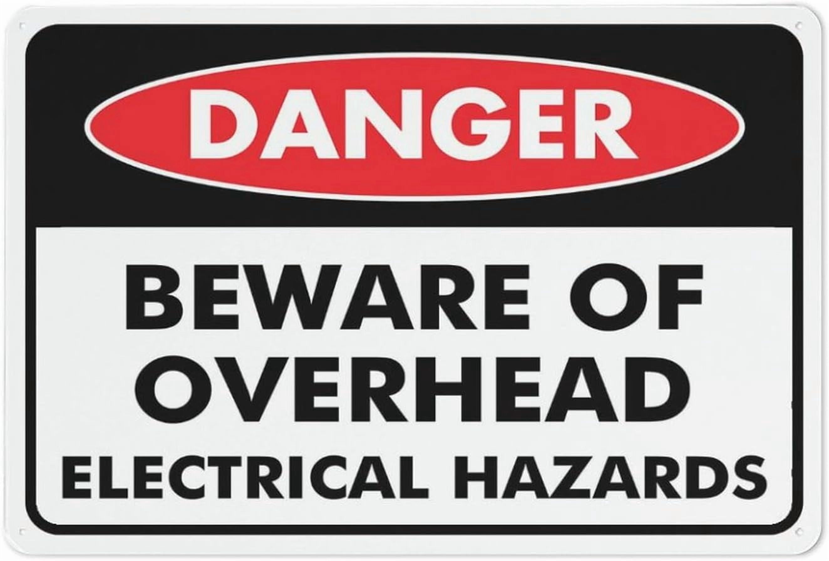 Hazard Beware Danger Beware Of Overhead Electrical Hazards Sign Outdoor Metal Sign ...