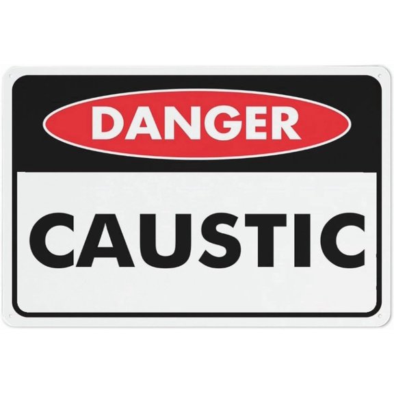 Danger Caustic Sign Outdoor12X8 Inch Uv Ink Printed For House And Business Wall Decor Metal Tin Sign