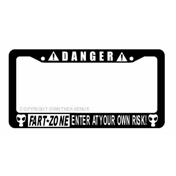 Danger Caution Warning Fart Zone Funny Prank Joke Car Truck License Plate Frame