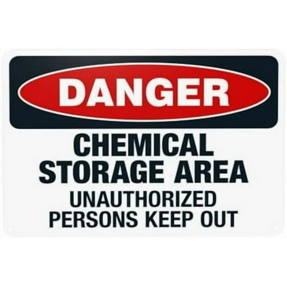 Danger Chemical Storage Area Unauthorized Persons Keep Out Warning Sign, Do Not Enter Metal Signs for Home Business Garage Street Wall Caution Custom Decor 12 x 8 Inch