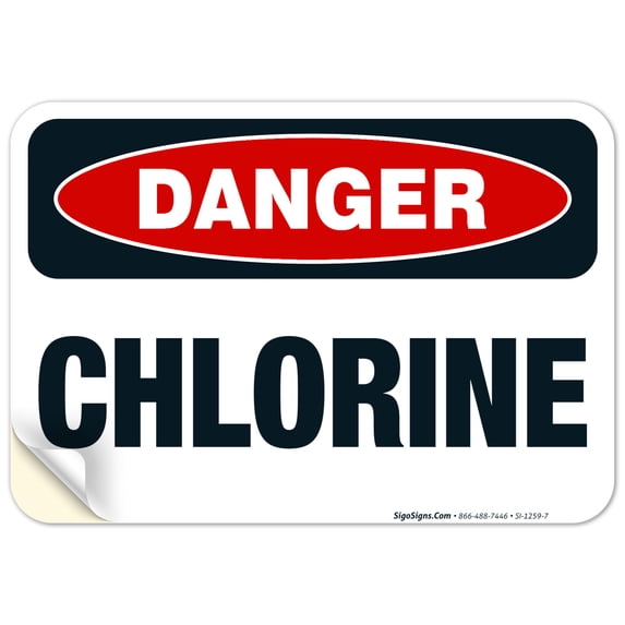 Danger Chlorine Sign, OSHA Danger Sign,