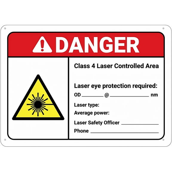 Danger Class 4 Laser Controlled Area Write in Sign 8"x12" Rust Free Aluminum - UV Ink Printing, Indoor Outdoor Use, Laser Area Sign