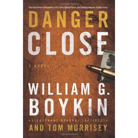 Pre-Owned Danger Close (Hardcover) 0805449558 9780805449556