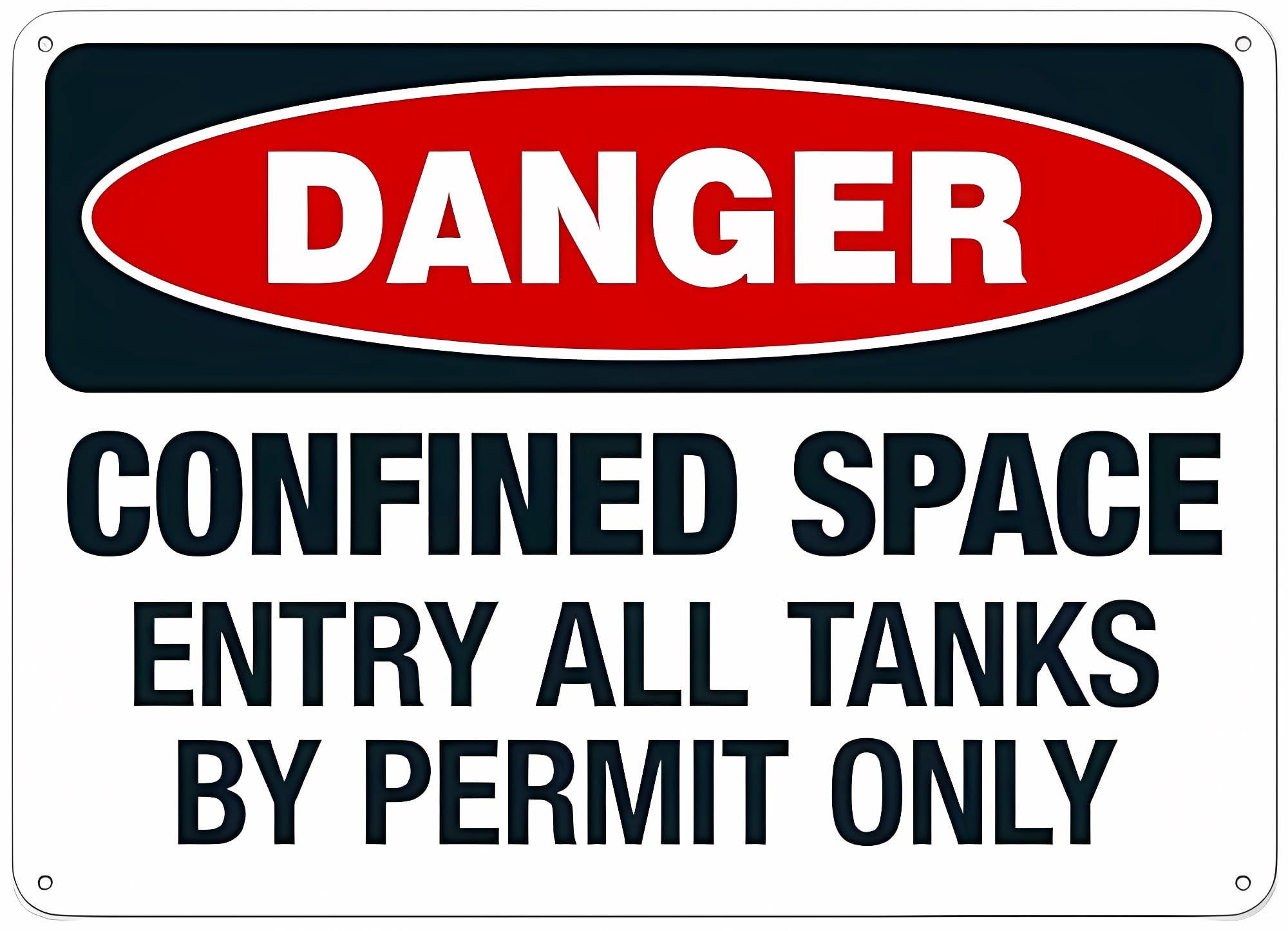 Danger Confined Space Entry All Tanks By Permit Only Metal Tin Sign 8 ...