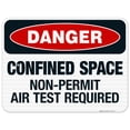 thumbnail image 1 of Danger Confined Space Non-Permit Air Test Required Sign, OSHA Danger Sign, 18x24 Reflective Aluminum EGP, 1 of 1