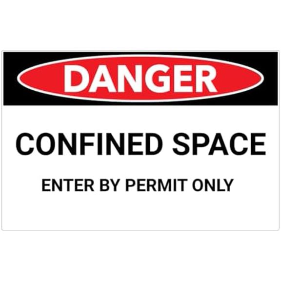 Danger: Confined Space Sign Metal Sign 8x12 Inch \u2013 Safety for Home, Office, or Workplace
