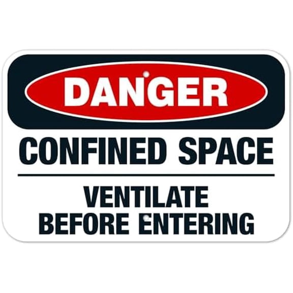 Danger Confined Space Ventilate Before Entering Danger Metal Sign 8 x 12 Inch for School Campus, Parking Lot, Pool Area