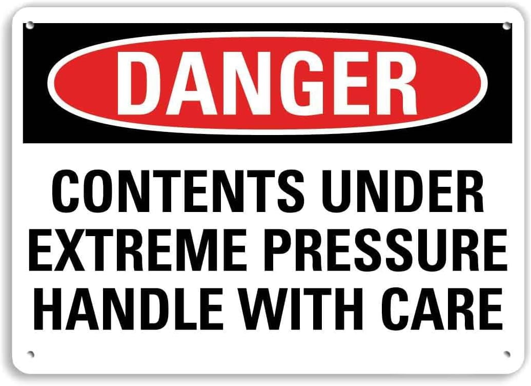 Danger - Contents Under Extreme Pressure, Handle with Care Sign ...