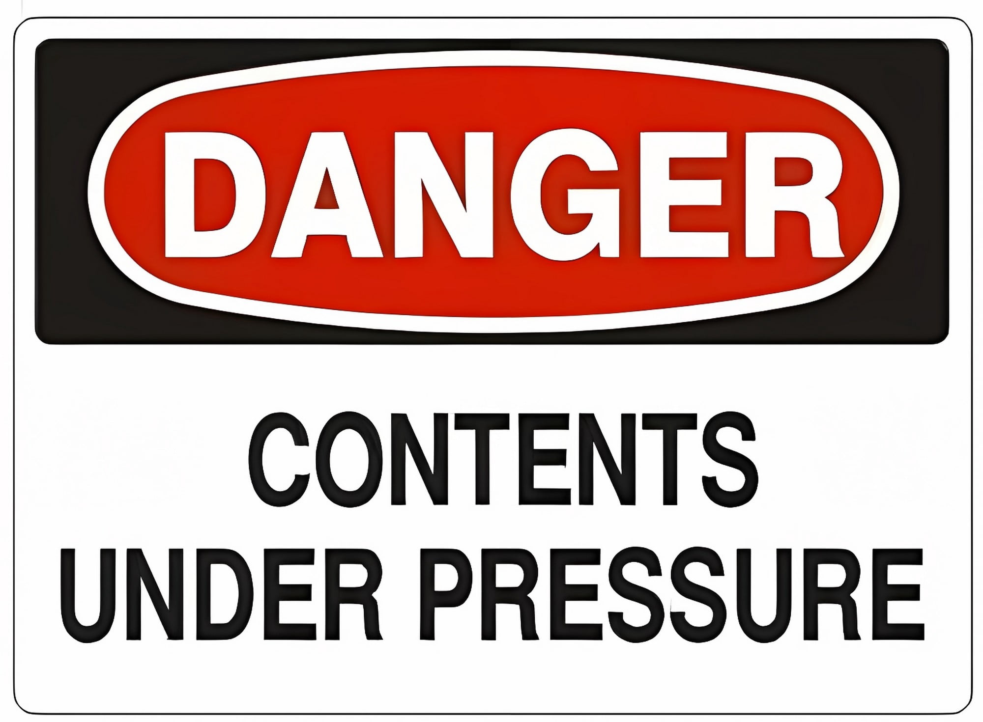 Inside Contents Sign Danger Contents Under Pressure OSHA Safety Sign #2356 - 8