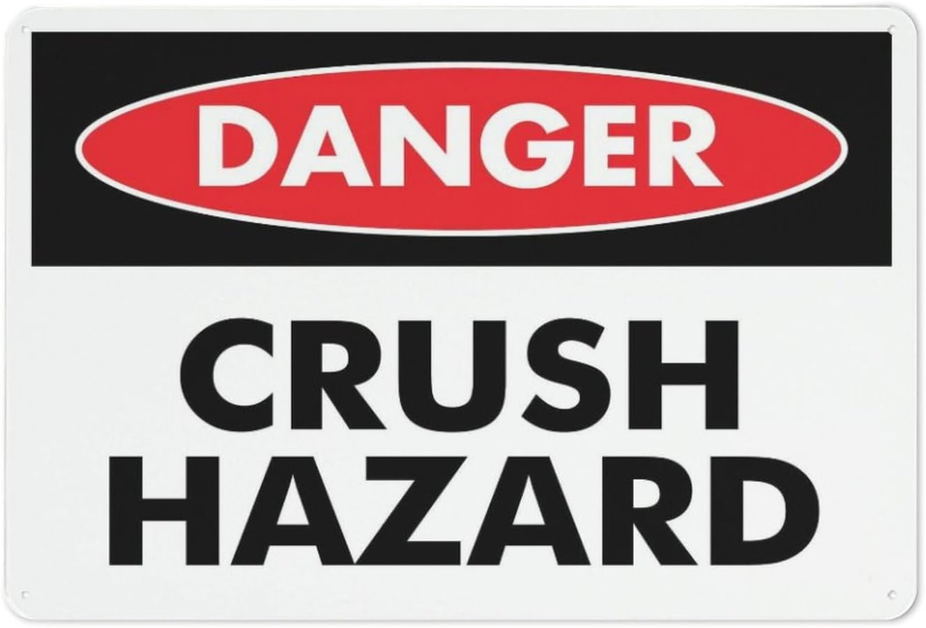 Danger Crush Hazard Rust Free Aluminum Sign - Printed With Professional ...