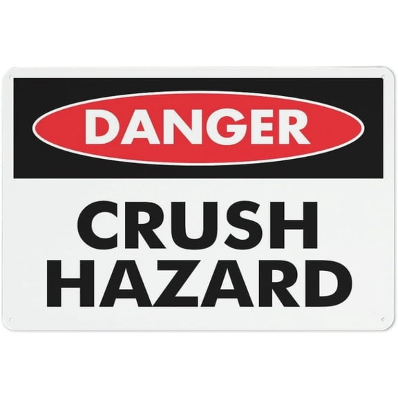 Danger Crush Hazard Rust Free Aluminum Sign - Printed With Professional Graphics - Easy To Mount - Indoor & Outdoor Use