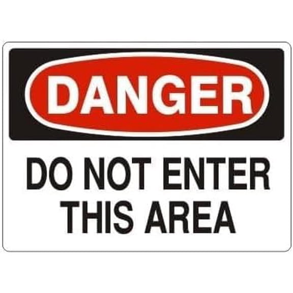 Danger DO NOT Enter This Area Sign OSHA Safety Signs Wall Art Poster Plaques for Home Farm Store Garage Club Bar Kitchen Pub 8x12 Inch