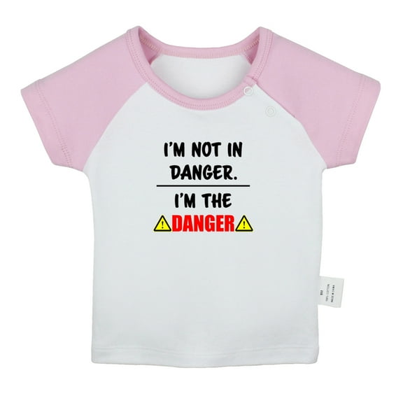 I'm Not In Danger, I'm The Danger Funny T shirt For Baby, Newborn Babies T-shirts, Infant Tops, 0-24M Kids Graphic Tees Clothing (Short Pink Raglan T-shirt, 0-6 Months)