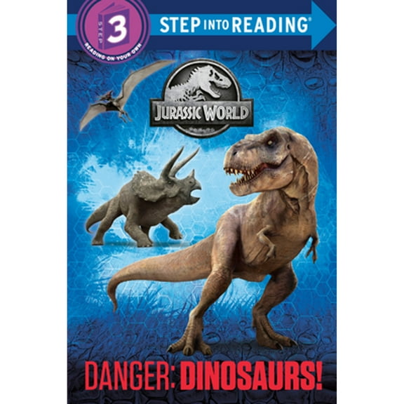 Pre-Owned Danger: Dinosaurs! (Jurassic World) (Paperback) 0553536877 9780553536874