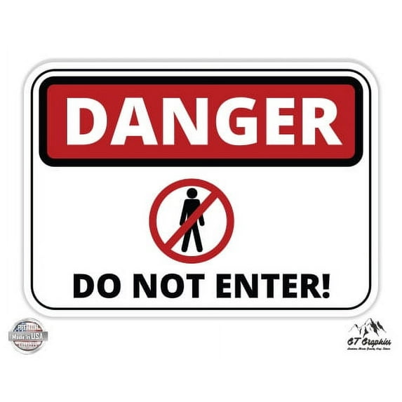 Danger Do Not Enter - 12" Vinyl Sticker Waterproof Decal