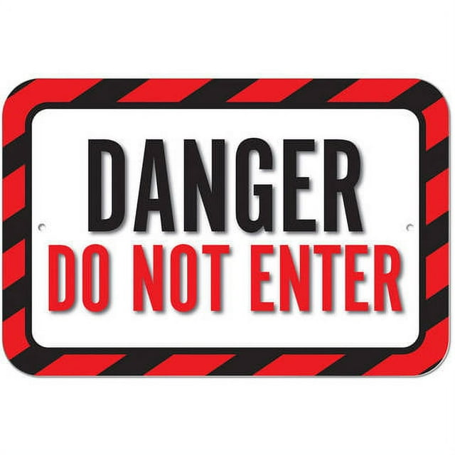 Danger Do Not Enter Sign