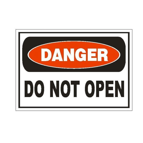 Danger Do Not Open Metal Sign Safety Sign Decal Label Size: 16 x 12 Inch